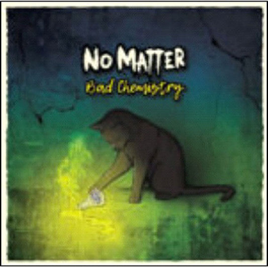 No Matter - Bad Chemistry - Punk - CD