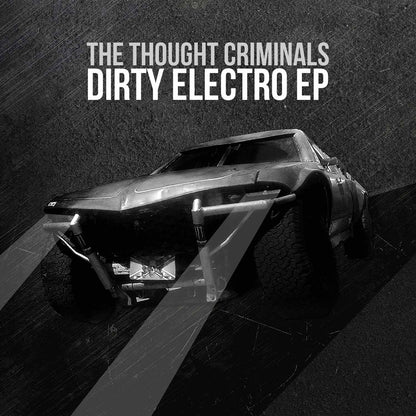 Thought Criminals, The - Dirty Electro - Electronic - LP