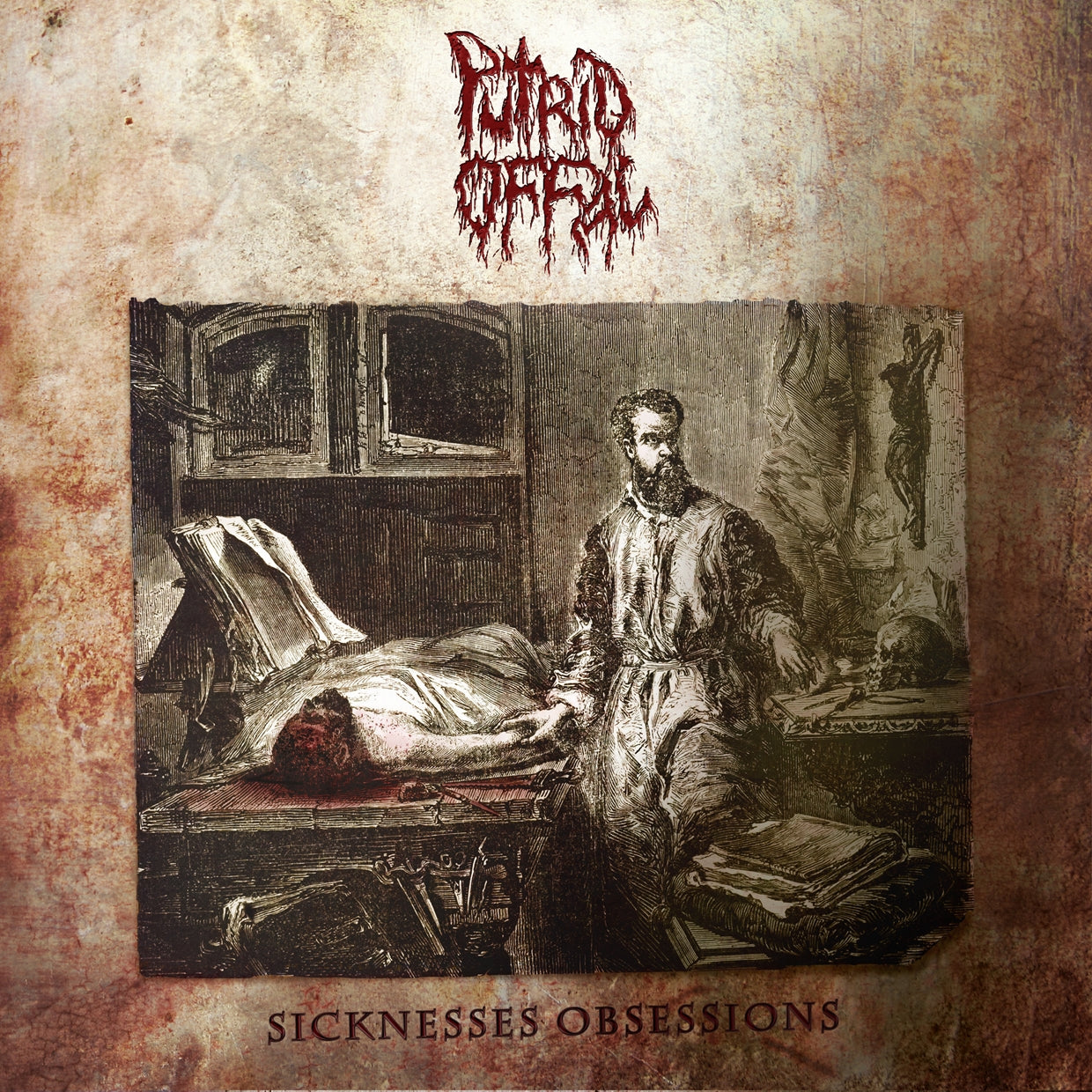 Putird Offal - Sicknesses Obsessions - Grindcore - LP