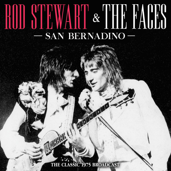 Rod Stewart & The Faces - San Bernadino - Rock/Pop - CD