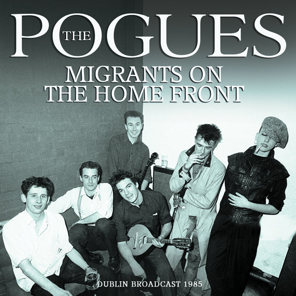 Pogues, The - Migrants On The Home Front - Country/Folk - CD