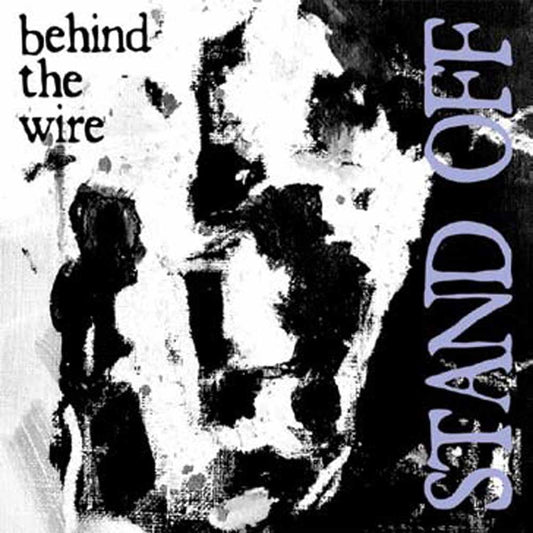 Stand Off - Behind The Wire - Hardcore - 7