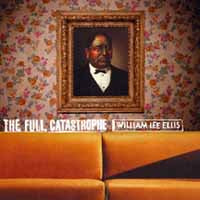 William Lee Ellis - The Fullcatastrophe - Country/Folk - CD