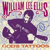 William Lee Ellis - God'S Tattoos - Country/Folk - CD