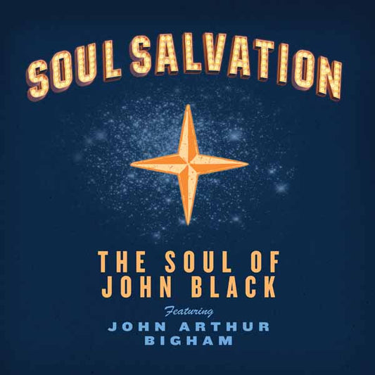 The Soul Of John Black - Soul Salvation - Blues - CD