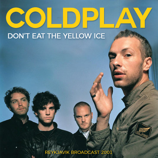 Coldplay - DonT Eat The Yellow Ice - Rock/Pop - CD