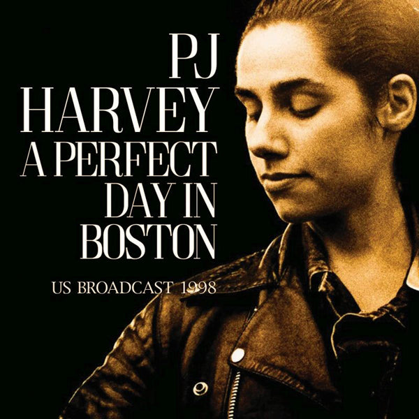 Pj Harvey - A Perfect Day In Boston - Indie - CD