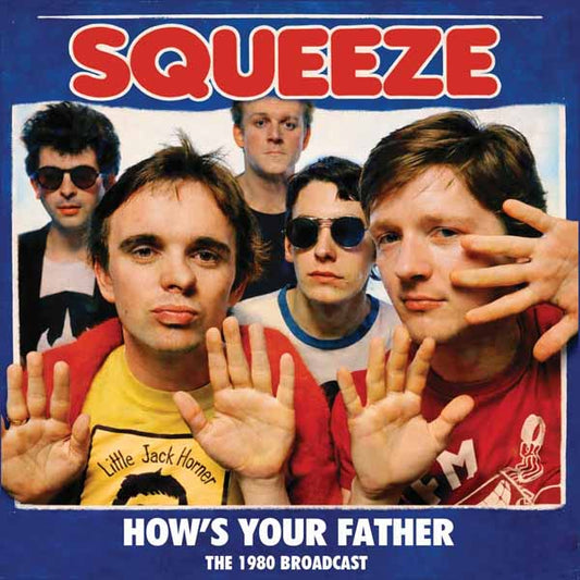 Squeeze - HowS Your Father - Rock/Pop - CD