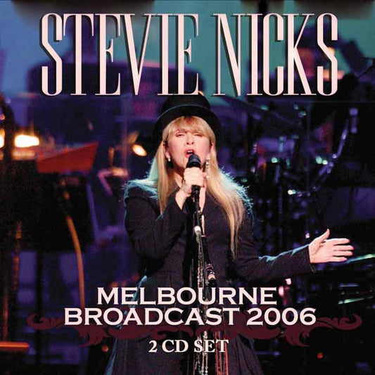 Stevie Nicks - Melbourne Broadcast 2006 (2Cd) - Rock/Pop - DCD