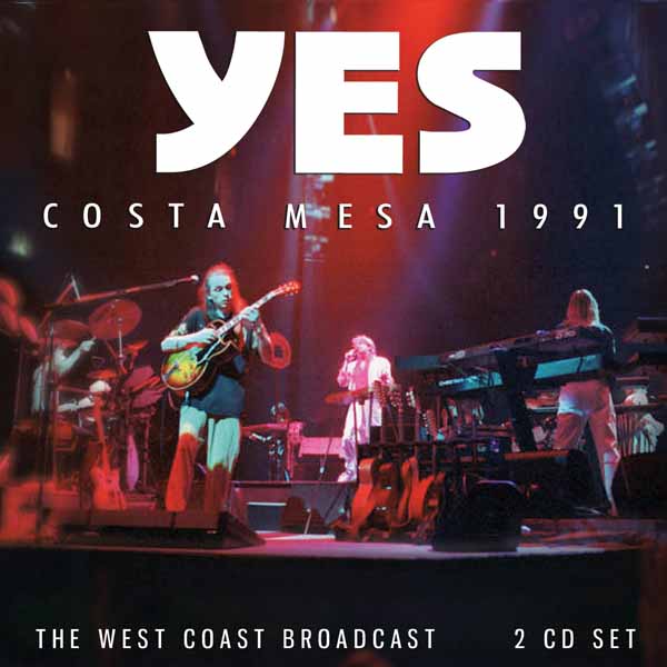 Yes - Costa Mesa 1991 (2Cd) - Prog Rock - DCD