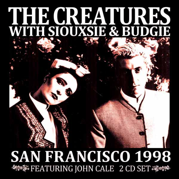 Creatures, The - San Francisco 1998 (2Cd) - Rock - DCD