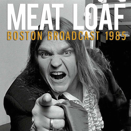 Meat Loaf - Boston Broadcast 1985 - Rock - CD