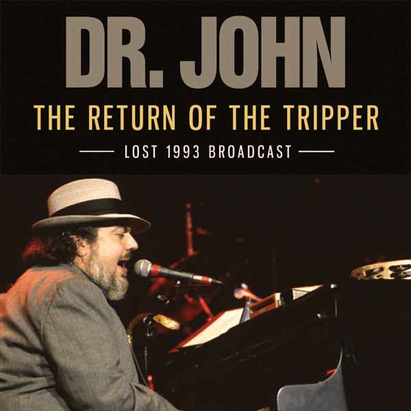 Dr. John - The Return Of The Tripper - Soul/Funk - CD
