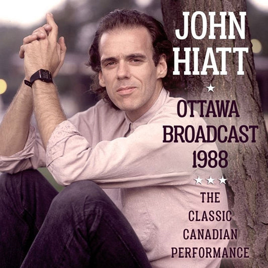 John Hiatt - Ottawa Broadcast 1988 - Rock - CD