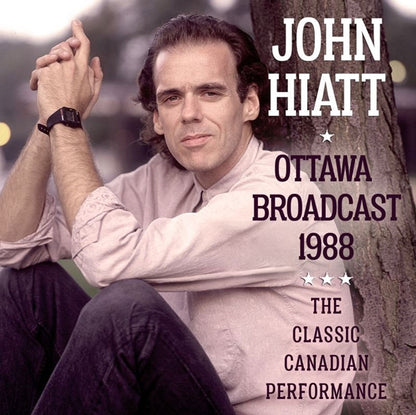 John Hiatt - Ottawa Broadcast 1988 - Rock - Music CD