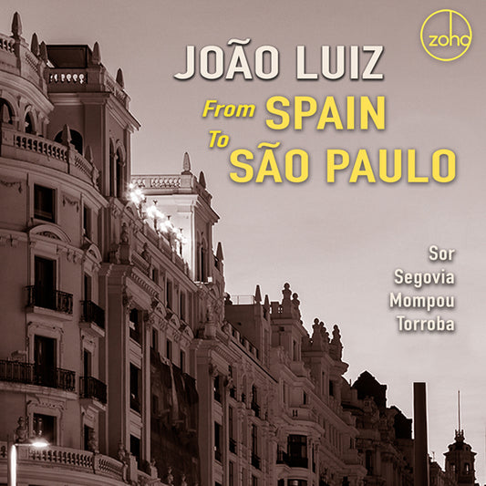 Joao Luiz - From Spain To São Paulo - Classical - CD