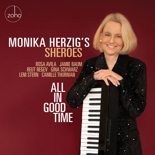 Monika Herzig'S Sheroes - All In Good Time - Jazz - CD