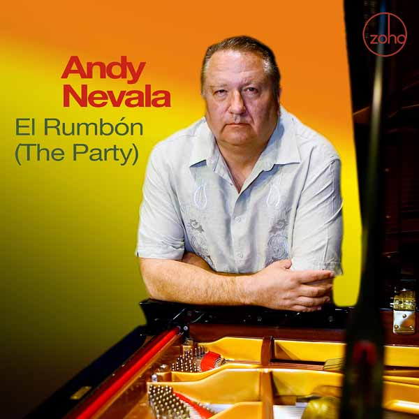 Andy Nevala - Andy Nevala - El Rumbón (The Party) - Jazz - CD