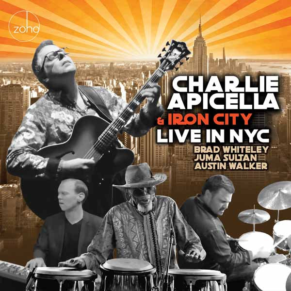 Charlie Apicella & Iron City - Live In Nyc - Blues - CD
