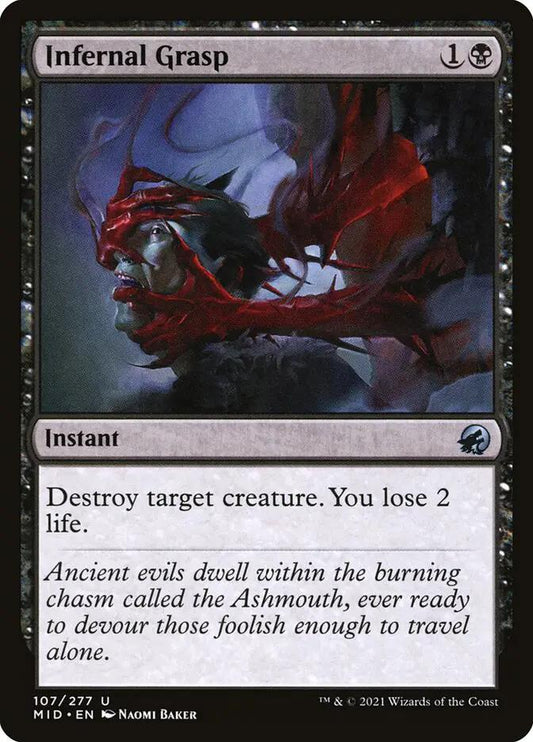 107 - Infernal Grasp - Innistrad: Midnight Hunt - Normal - Magic: The Gathering Card