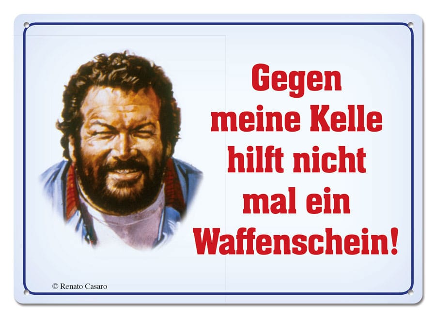 Bud Spencer Tin Sign Gegen meine Kelle hilft nicht mal... 10 x 15 cm Tin signs