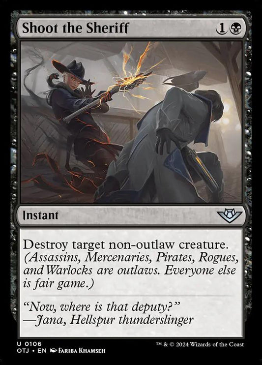 106 - Shoot the Sheriff - Outlaws of Thunder Junction - Normal - Magic: The Gathering Card